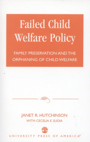 Failed Child Welfare Policy