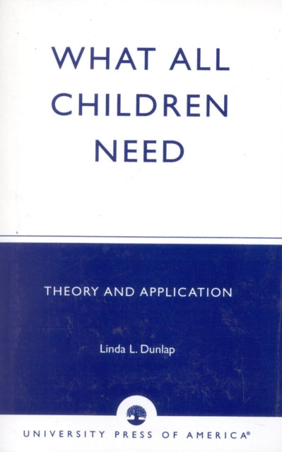 What All Children Need