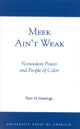 Book cover of: Meek Ain't Weak