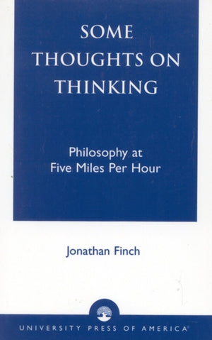 Some Thoughts on Thinking