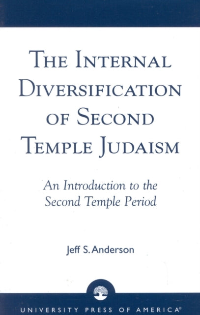 Book cover of: Internal Diversification of Second Temple Judaism