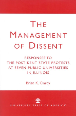 The Management of Dissent