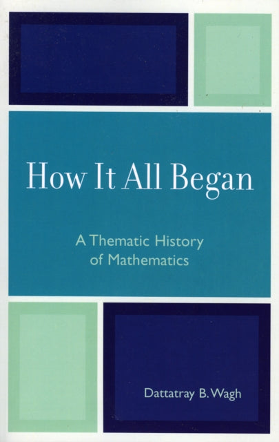Book cover of: How it All Began. By: Dattatray B. Wagh