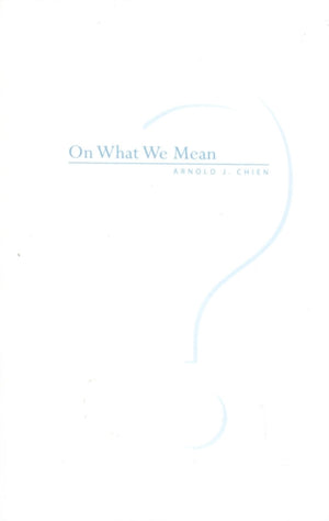 On What We Mean