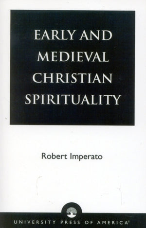 Early and Medieval Christian Spirituality
