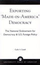 Book cover of: Exporting 'Made in America' Democracy
