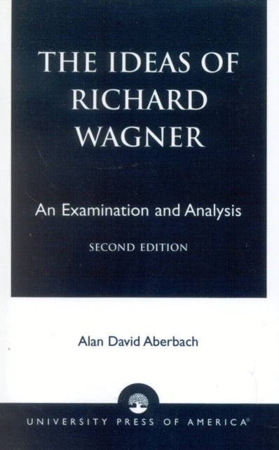 The Ideas of Richard Wagner