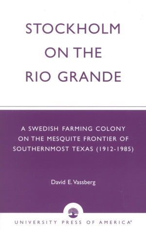 Stockholm on the Rio Grande