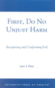 Book cover of: First, Do No Unjust Harm. By: John S. Pletz