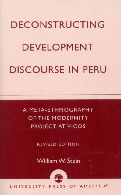 Book cover of: Deconstructing Development Discourse in Peru