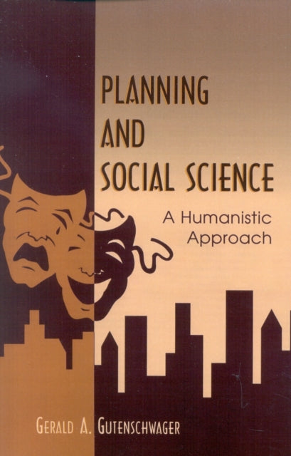 Book cover of: Planning and Social Science. By: Gerald A. Gutenschwager