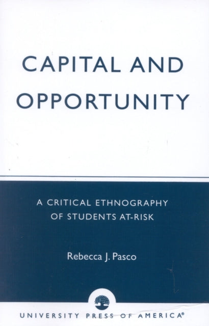 Book cover of: Capital and Opportunity. By: Rebecca J. Pasco