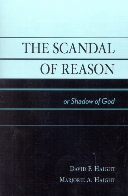 Book cover of: Scandal of Reason. By: Haight Marjorie A.