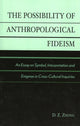 Book cover of: Possibility of Anthropological Fideism