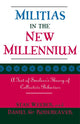 Book cover of: Militias in the New Millennium. By: Rodeheaver Daniel G.