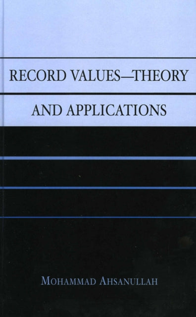 Record Values Theory and Applications