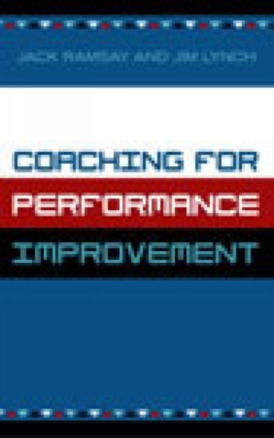 Book cover of: Coaching for Performance Improvement. By: Jack Ramsay