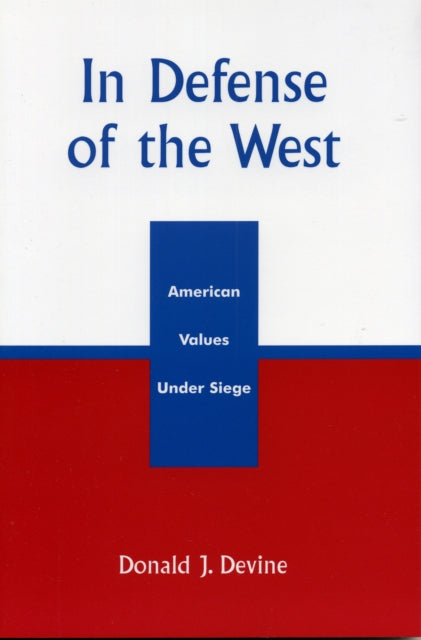 Book cover of: In Defense of the West. By: Donald J. Devine