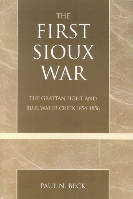 The First Sioux War