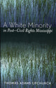 Book cover of: White Minority in Post-Civil Rights Mississippi
