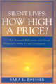 Book cover of: Silent Lives: How High a Price?