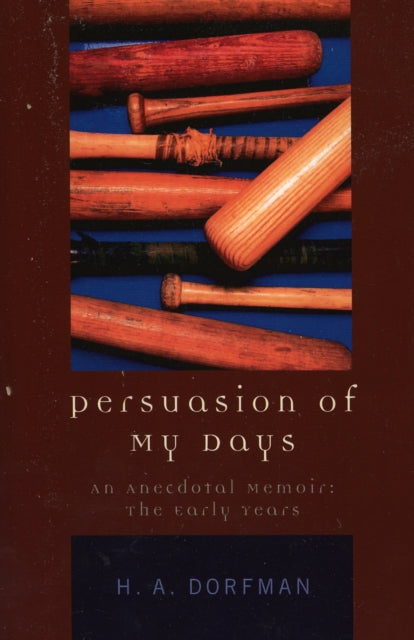 Book cover of: Persuasion of My Days. By: H.A. Dorfman