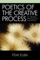 Book cover of: Poetics of the Creative Process. By: Femi Euba
