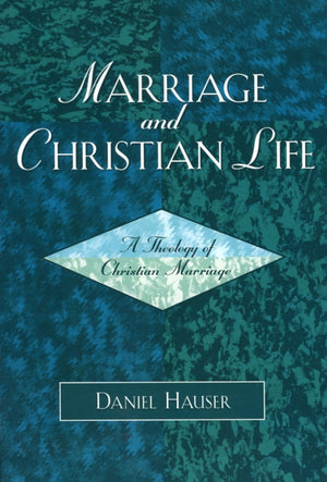 Marriage and Christian Life