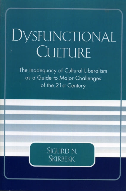 Book cover of: Dysfunctional Culture. By: Sigurd N. Skirbekk