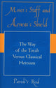Book cover of: Moses' Staff and Aeneas' Shield. By: Patrick V. Reid