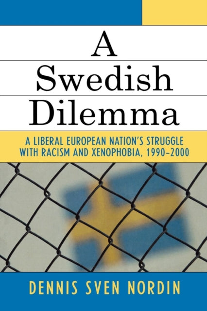 Book cover of: Swedish Dilemma. By: Dennis Sven Nordin