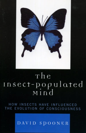 Insect-Populated Mind