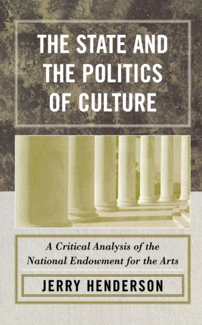 Book cover of: State and the Politics of Culture. By: Jerry Henderson