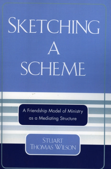 Book cover of: Sketching a Scheme. By: Stuart Thomas Wilson