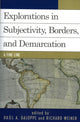 Book cover of: Explorations on Subjectivity, Borders, and Demarcation. By: Ral Galoppe