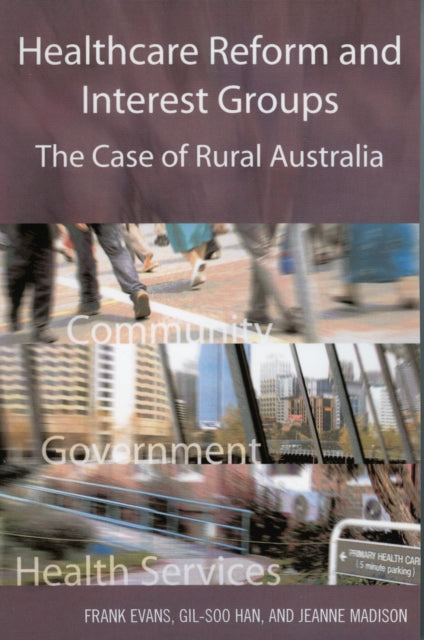 Book cover of: Healthcare Reform and Interest Groups. By: Frank Evans