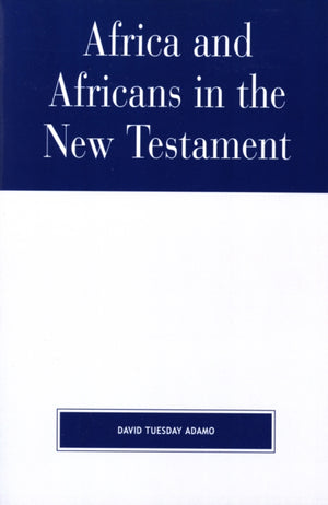 Africa and Africans in the New Testament