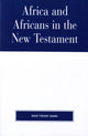 Book cover of: Africa and Africans in the New Testament. By: David Tuesday Adamo