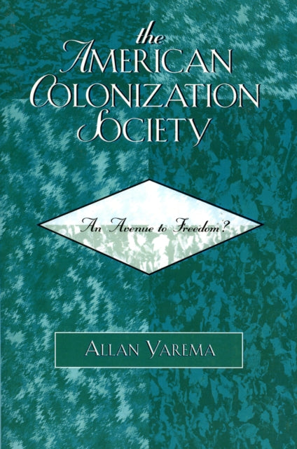 Book cover of: American Colonization Society. By: Allan Yarema
