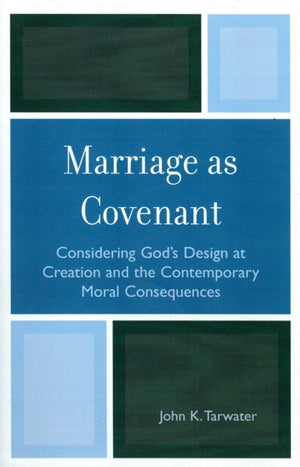 Marriage as Covenant