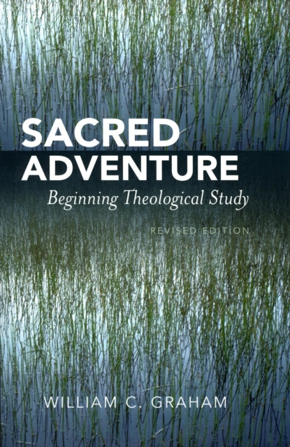 Book cover of: Sacred Adventure. By: William C. Graham