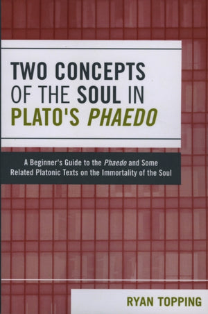 Two Concepts of the Soul in Plato's Phaedo