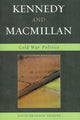 Book cover of: Kennedy and Macmillan. By: David Brandon Shields