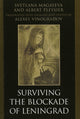 Book cover of: Surviving the Blockade of Leningrad. By: S. V. Magaeva, Magayeva Svetlana