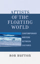 Book cover of: Artists of the Floating World. By: Rob Burton