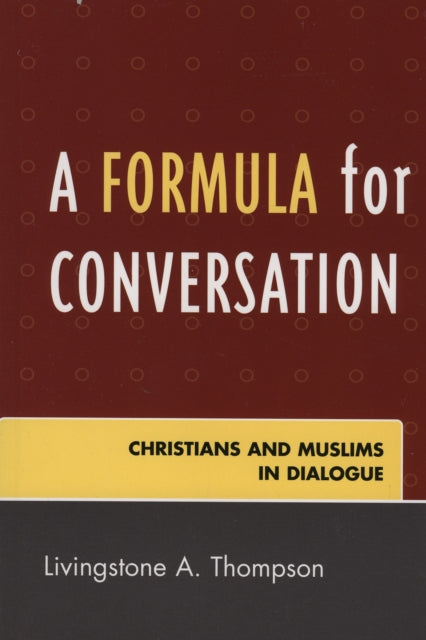 Book cover of: Formula for Conversation. By: Livingstone A. Thompson
