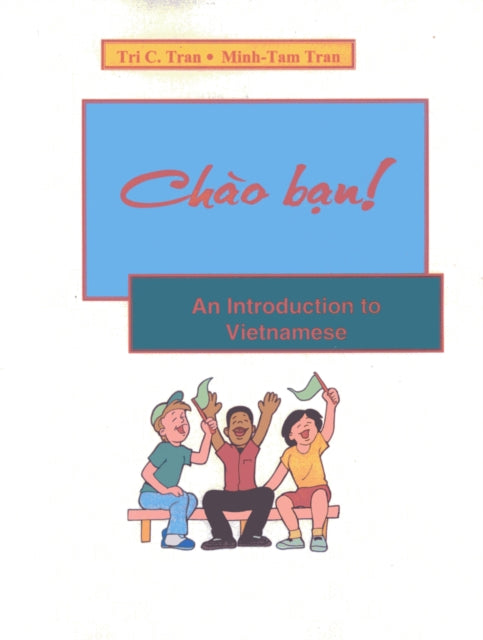 Book cover of: Chao Ban!. By: Tri C. Tran