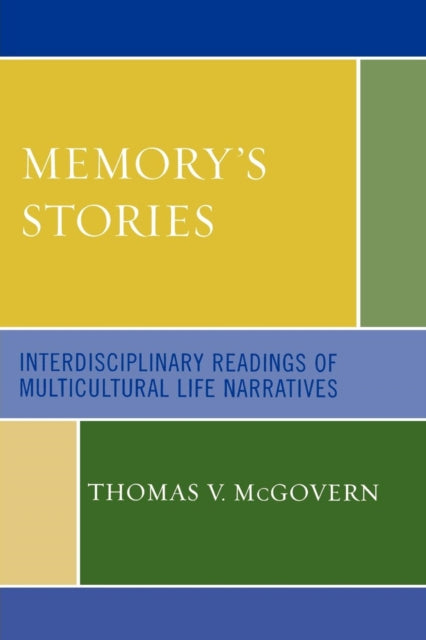 Book cover of: Memory's Stories. By: Thomas V. McGovern