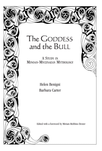 Book cover of: Goddess and the Bull. By: Benigni Helen