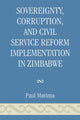 Book cover of: Sovereignty, Corruption and Civil Service Reform Implementation in Zimbabwe. By: Paul Mavima